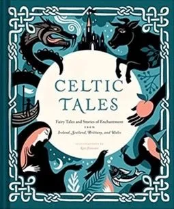 Chronicle Books Necklaces Celtic Tales Fairy Tales and Stories of Enchantment from Ireland Scotland Brittany and Wales