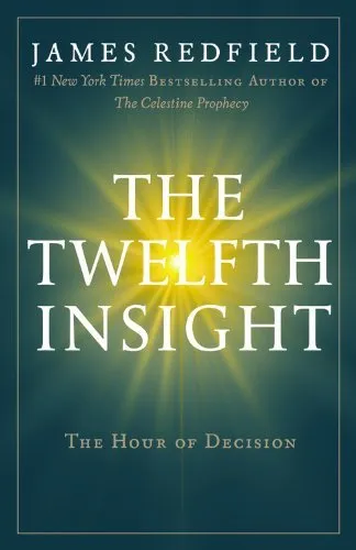 Grand Central Publishing Necklaces The Twelfth Insight The Hour of Decision