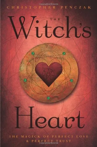 Llewellyn Worldwide LTD Necklaces The Witchs Heart The Magick of Perfect Love Perfect Trust